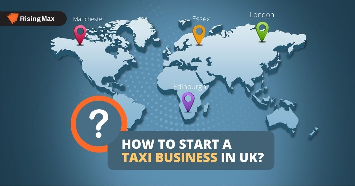 How to Start a Taxi Business in 2024 in the UK?